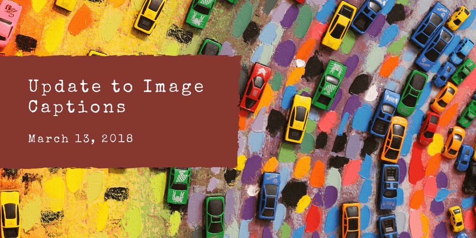 Colorful toy cars on a vibrant background with "Update to Image Captions" text.