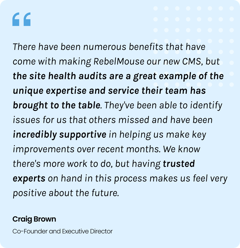 Craig Brown on the collaboration with RebelMouse and support leading to improvements