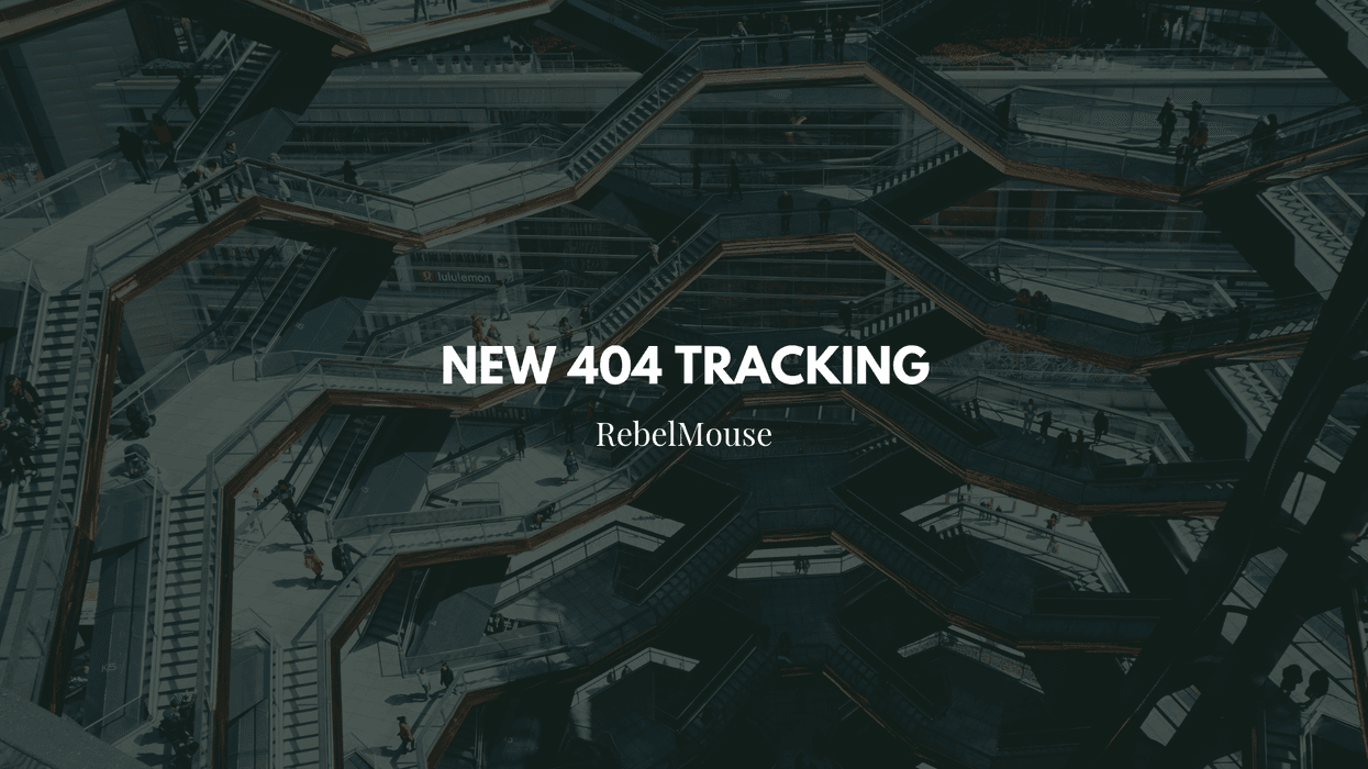 Geometric stairs with text: "NEW 404 TRACKING", "RebelMouse".