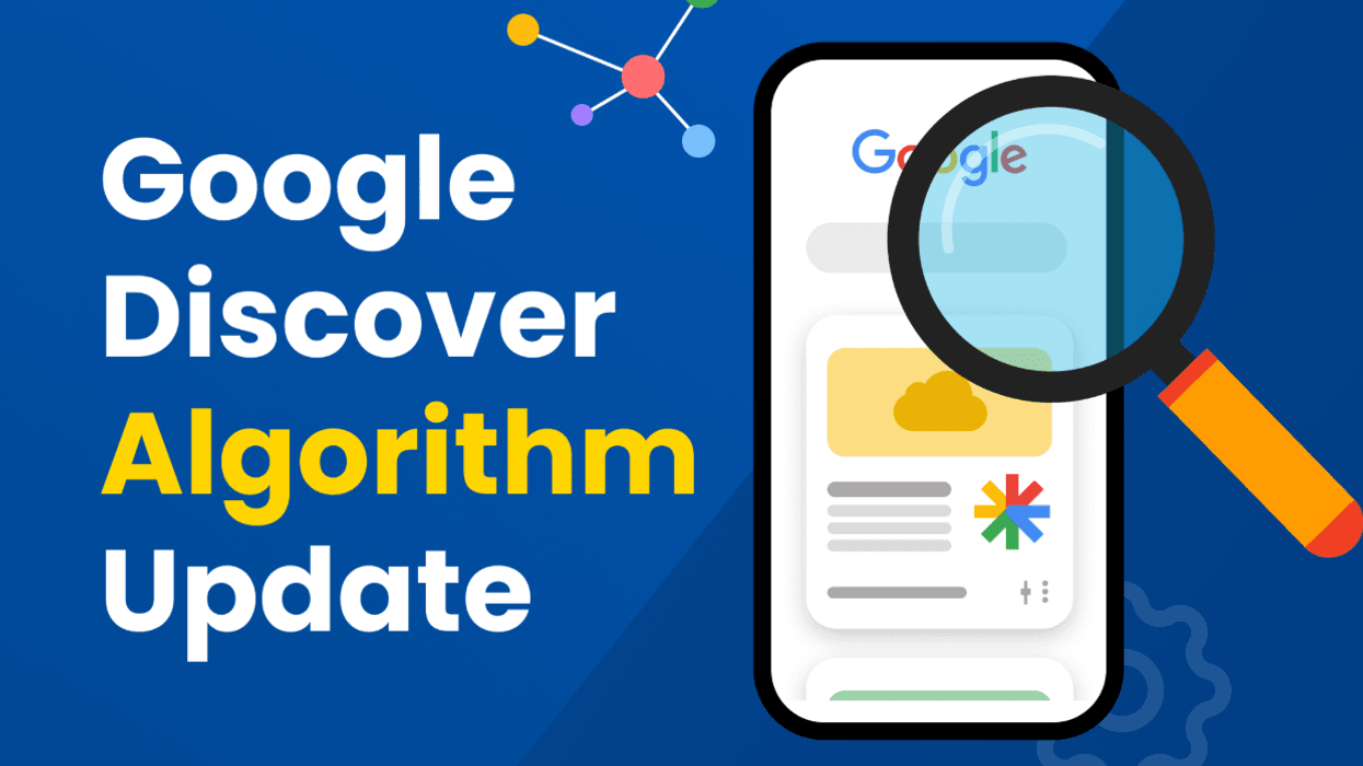 Google Discover algorithm update illustrated with phone and magnifying glass