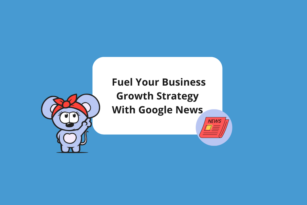 google news business growth strategy