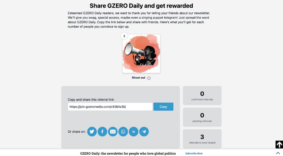 GZERO daily newsletter referral link