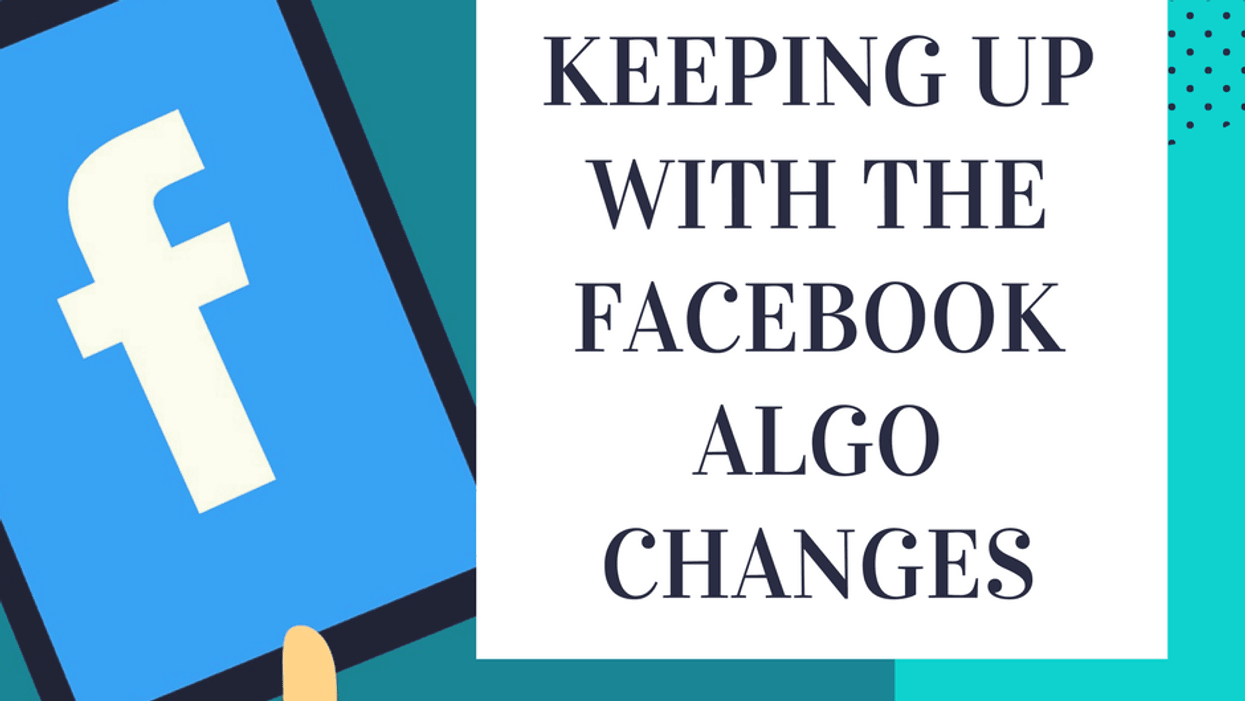 Illustration of Facebook logo and text: "Keeping up with the Facebook algo changes."
