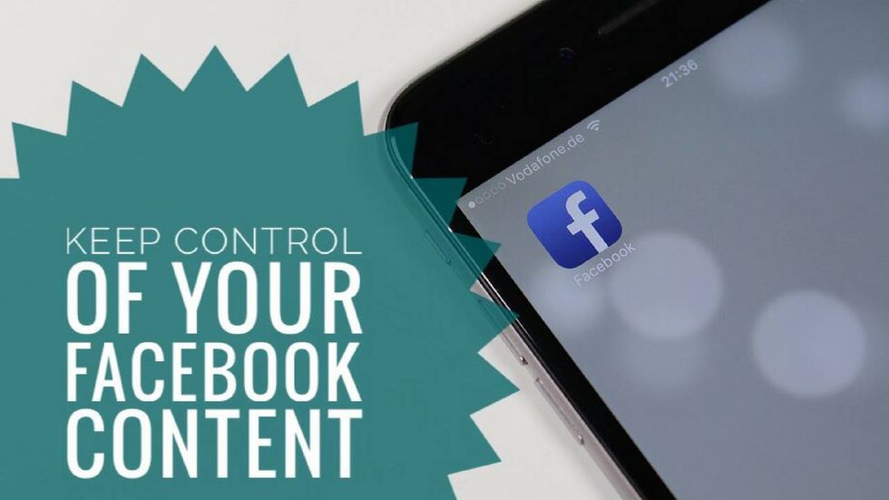 Keep Control of Your Facebook Content