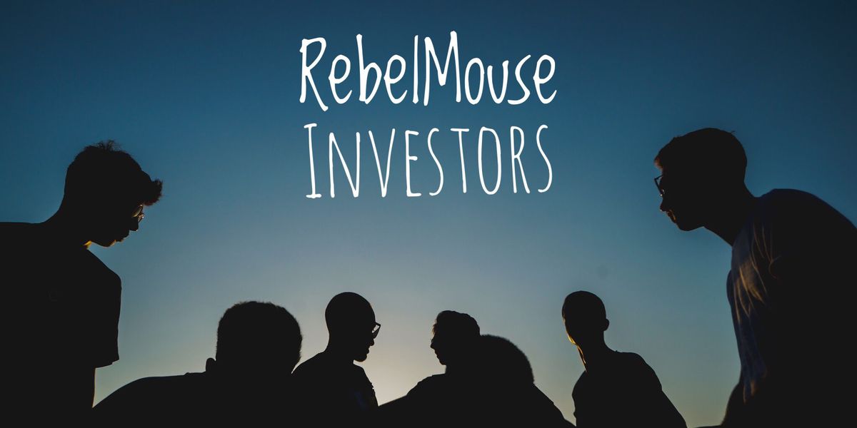 Meet the Investors Behind RebelMouse