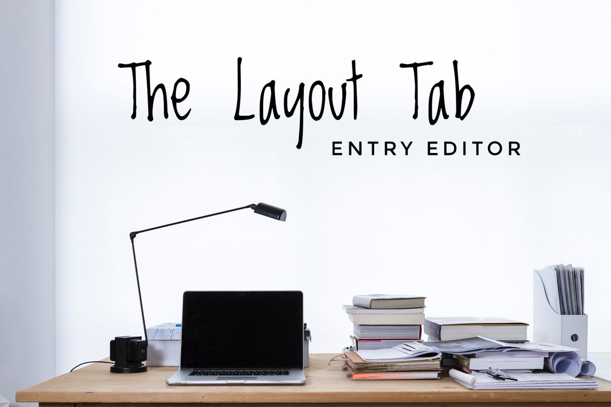 The Layout Tab: Choose Different Layouts for Each Post