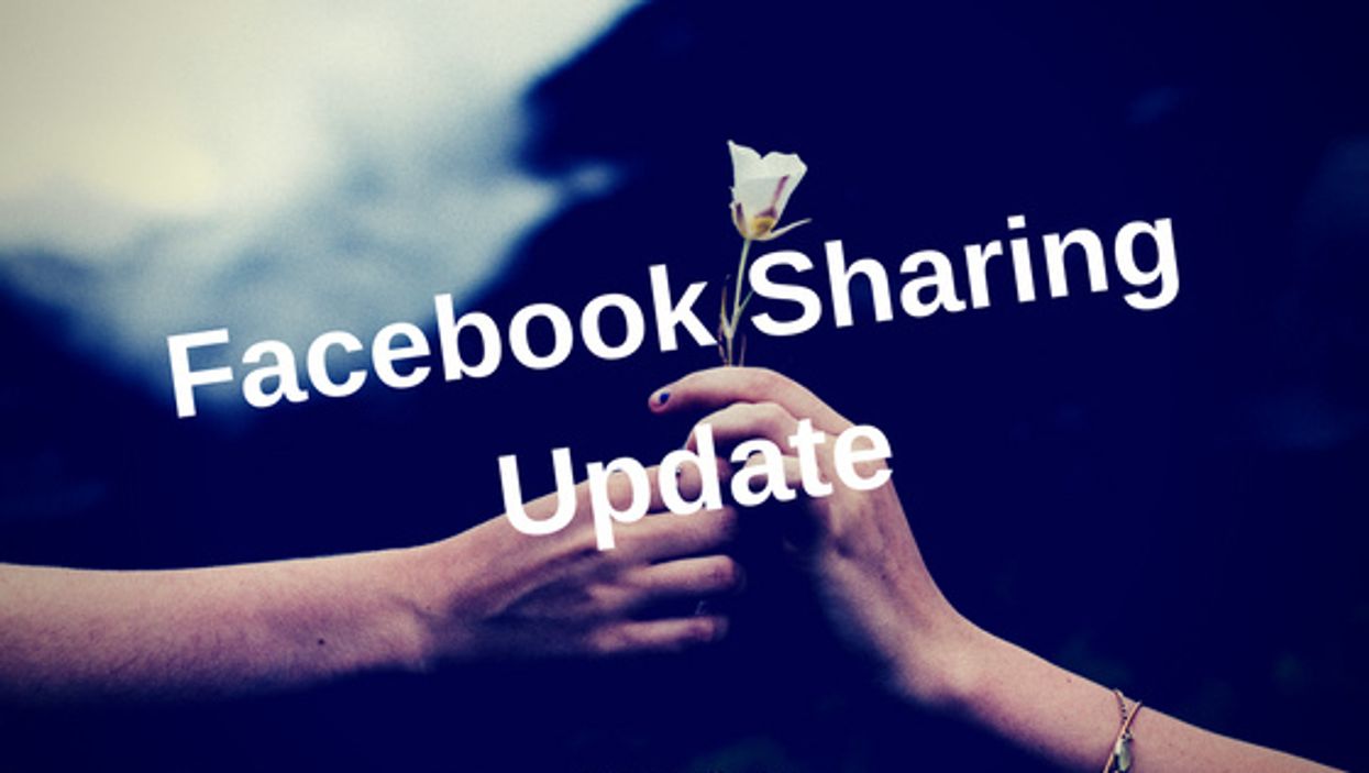 NEW: Important Upgrade to Facebook's Share Feature