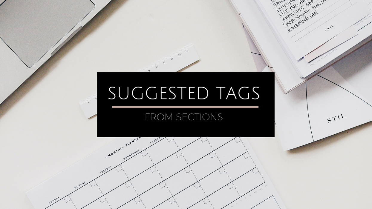 NEW! Suggested Tags from Sections
