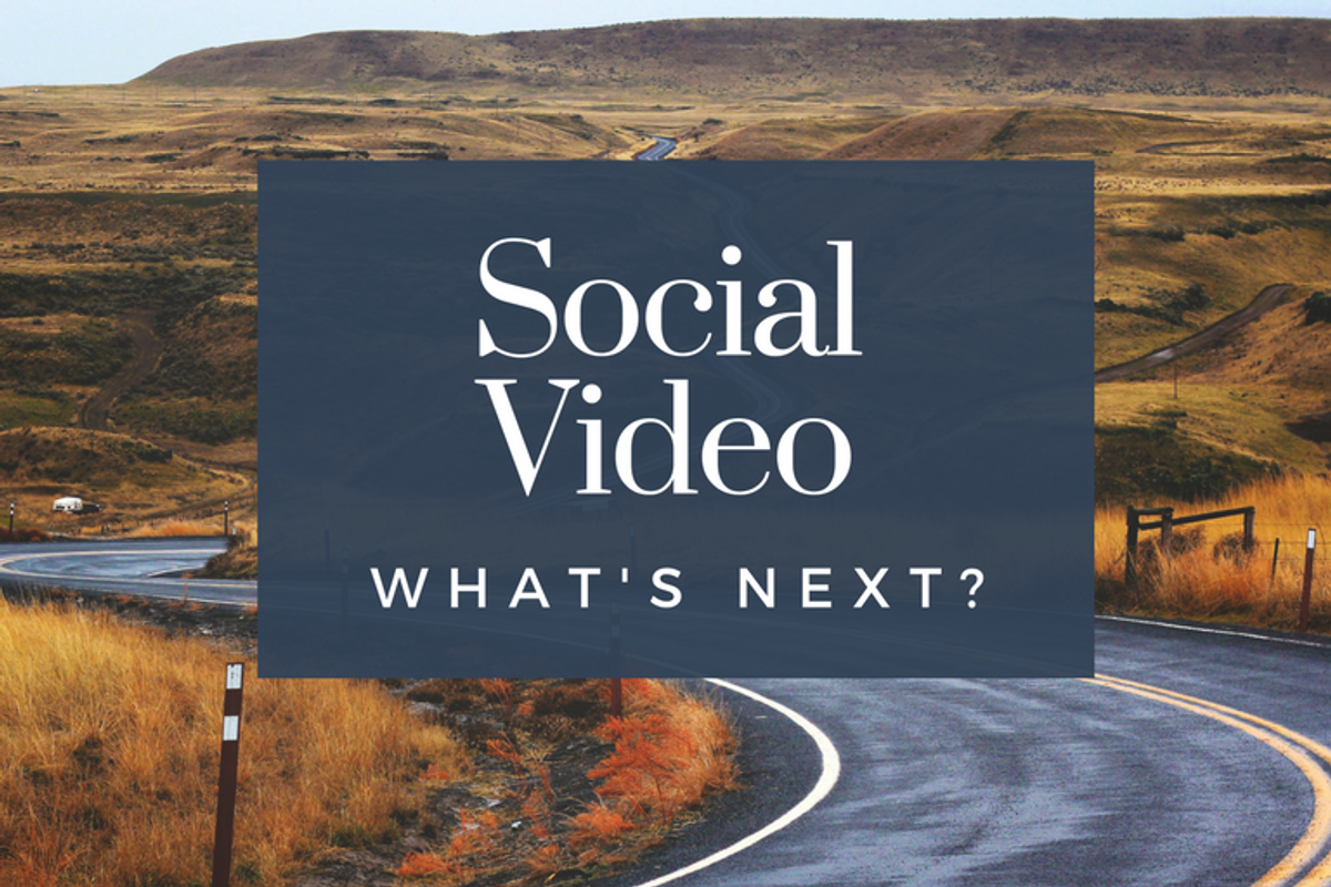 The Winding Road of Social Video Strategy