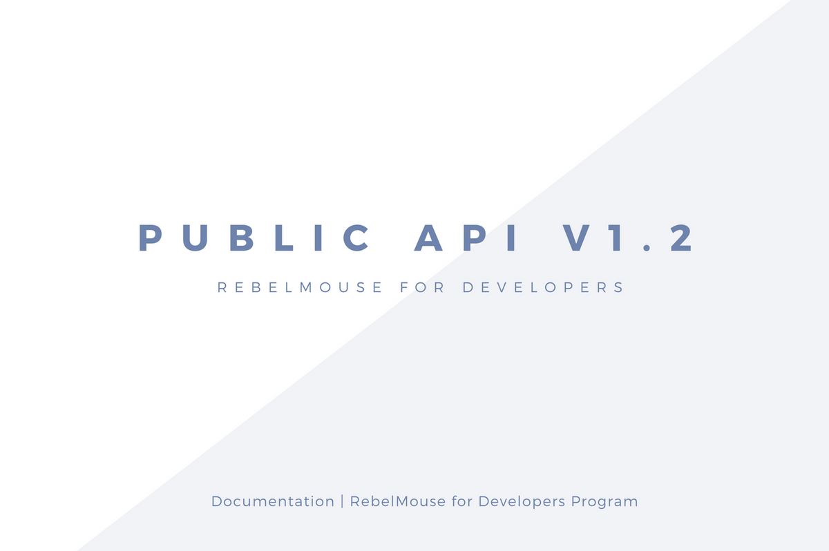 RebelMouse Public API v1.2