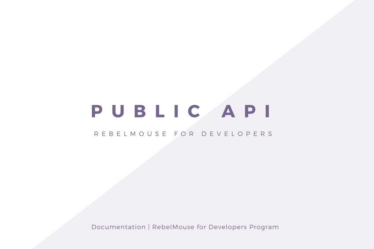 Public API v1.1 - RebelMouse