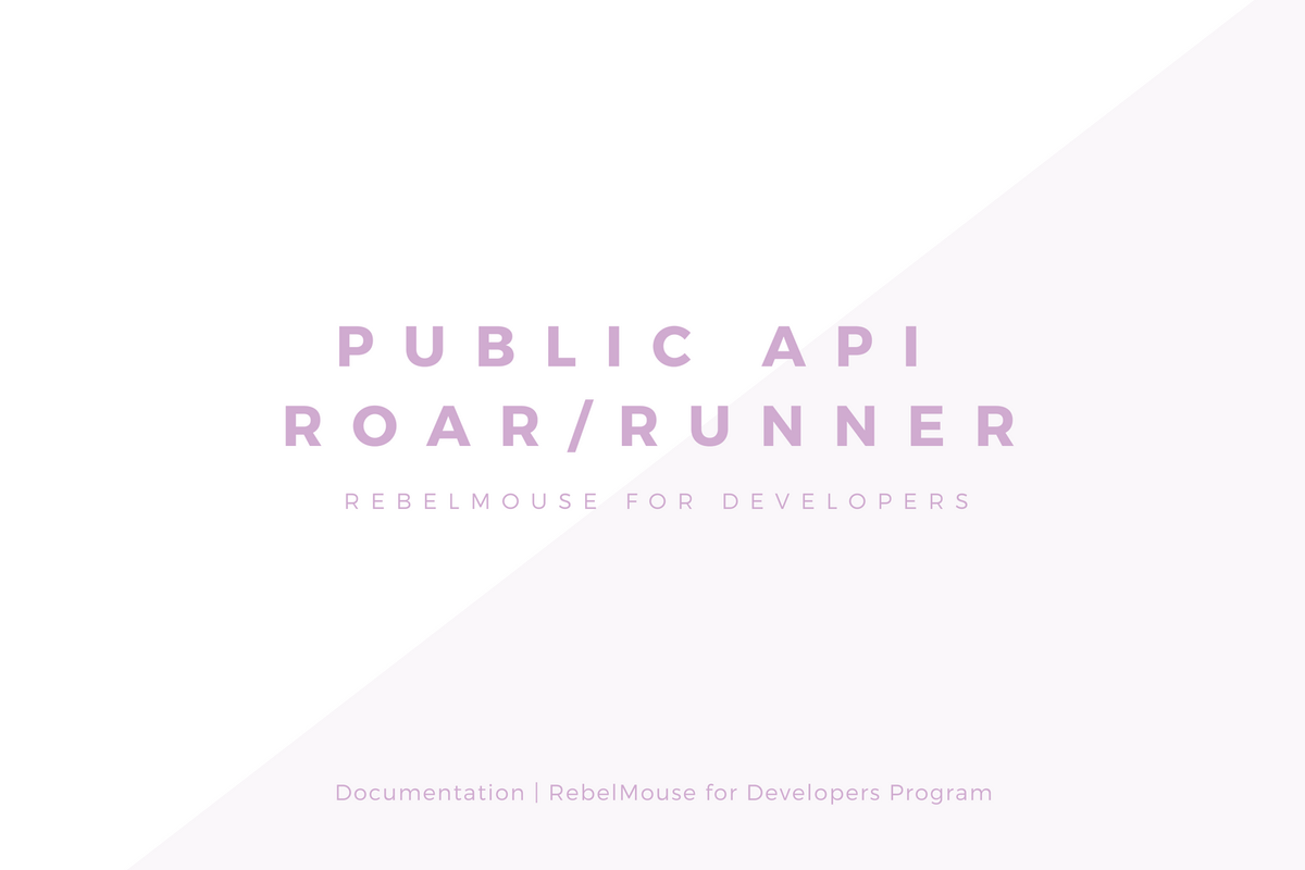 Public API v1.0 - Roar/Runner
