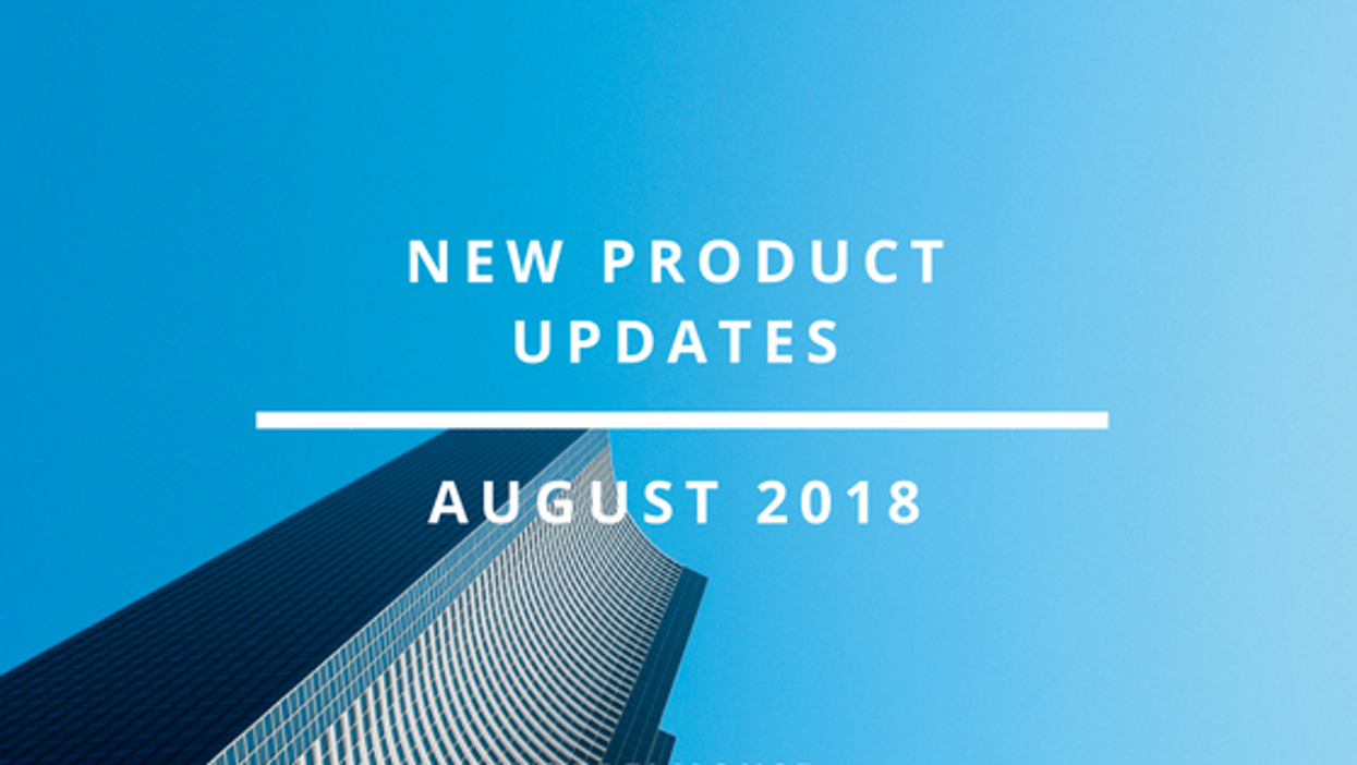 NEW! End of Summer 2018 Product Updates