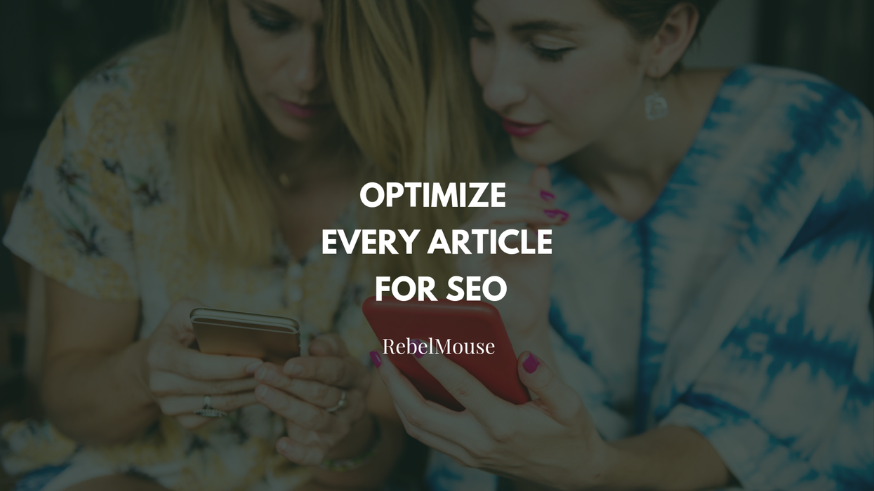 Make Sure Your Article Is SEO-Friendly