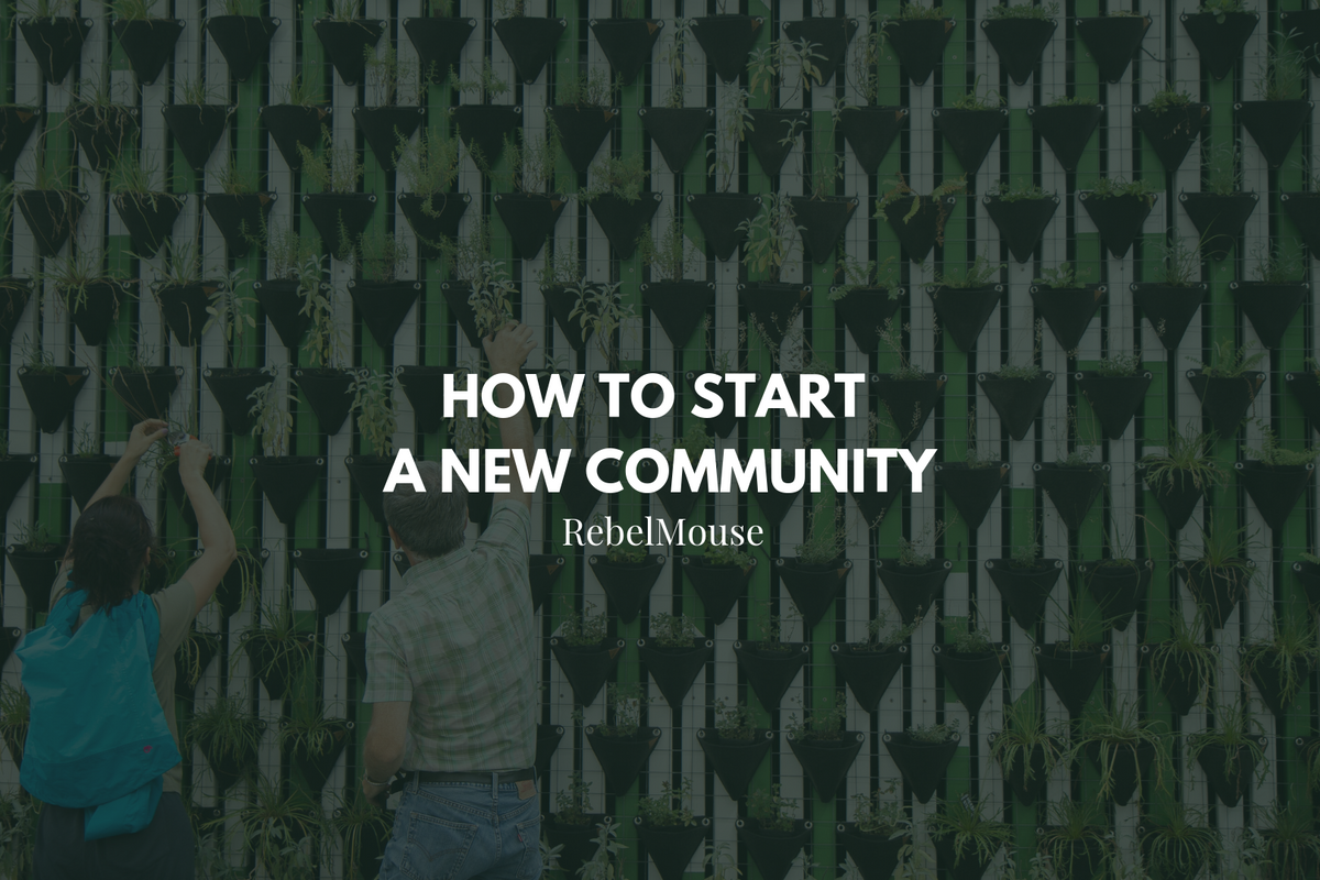 How to Create a New Community on RebelMouse
