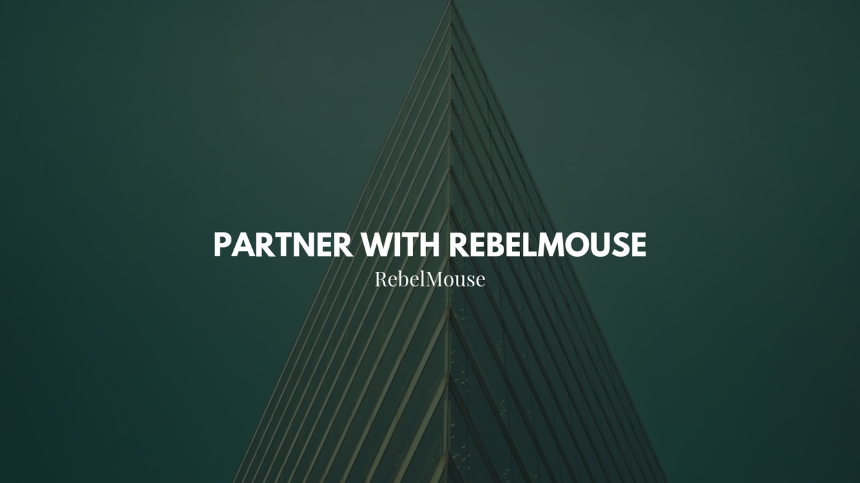Partner With RebelMouse