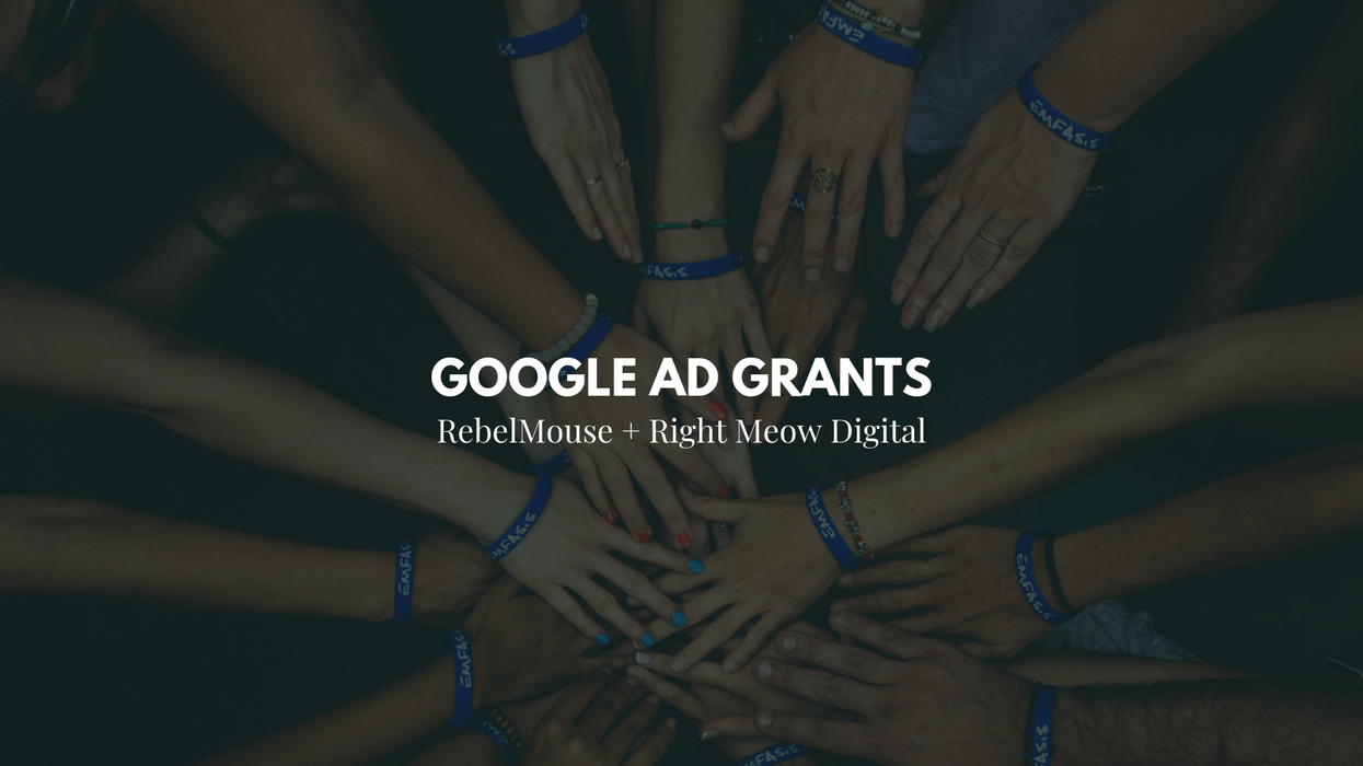 Nonprofits: Your Charity Could Be Eligible for a Google Grant