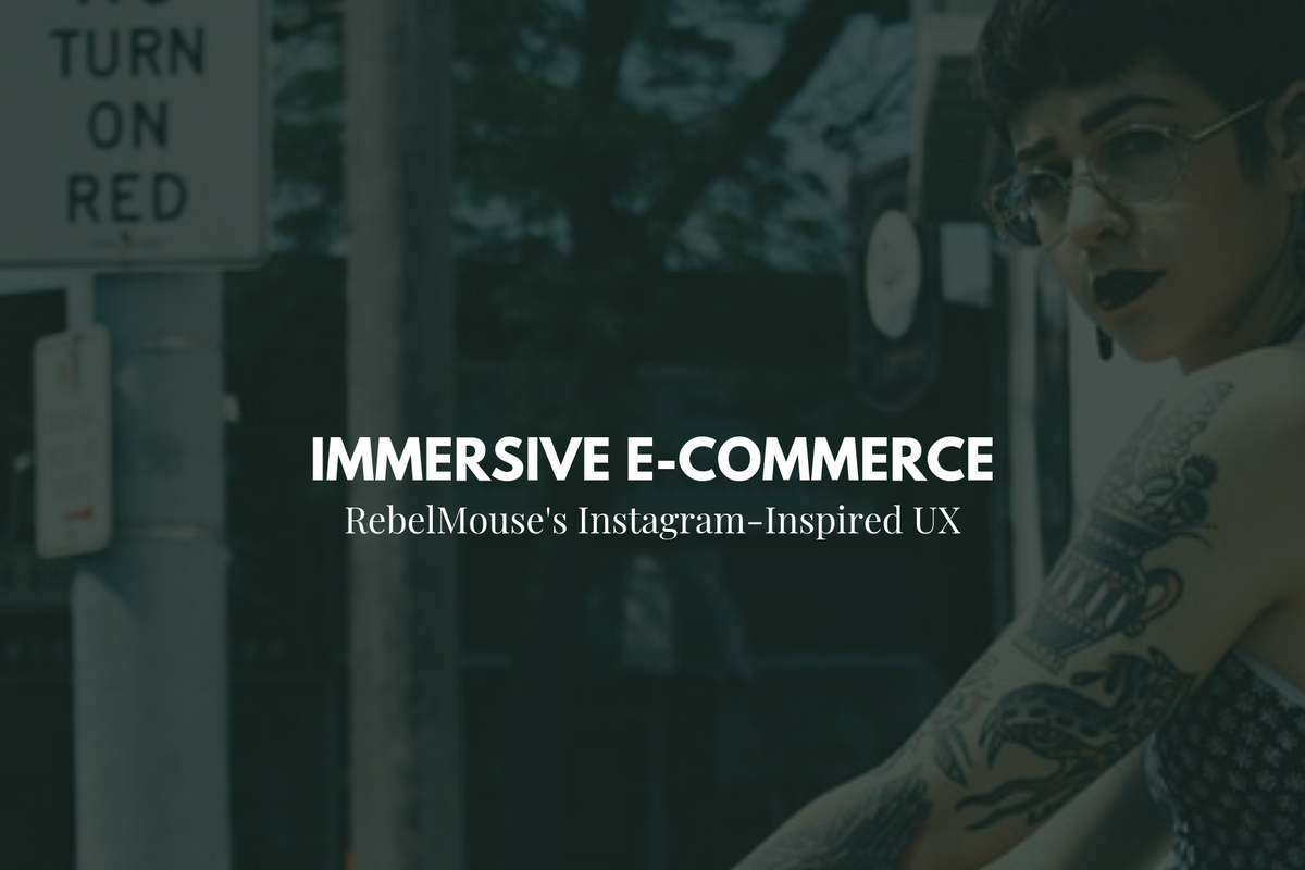 Instagram-style E-commerce Features on RebelMouse