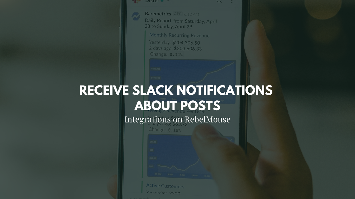 Easily Snap RebelMouse Into Slack