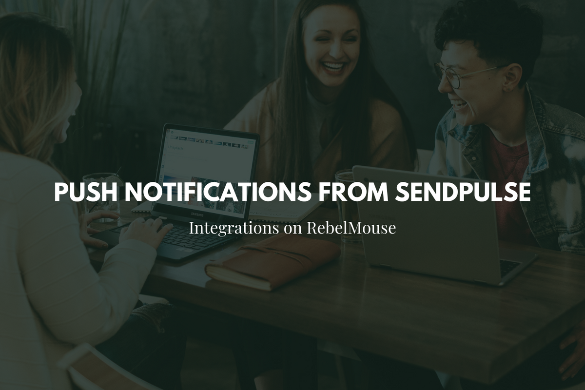 How to Implement Push Notifications from SendPulse