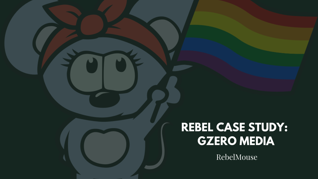 Rebel Case Study: GZERO Media