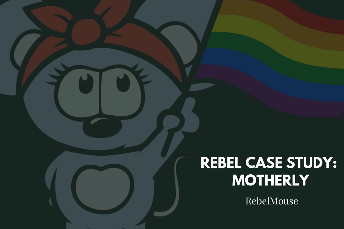 Rebel Case Study: Motherly