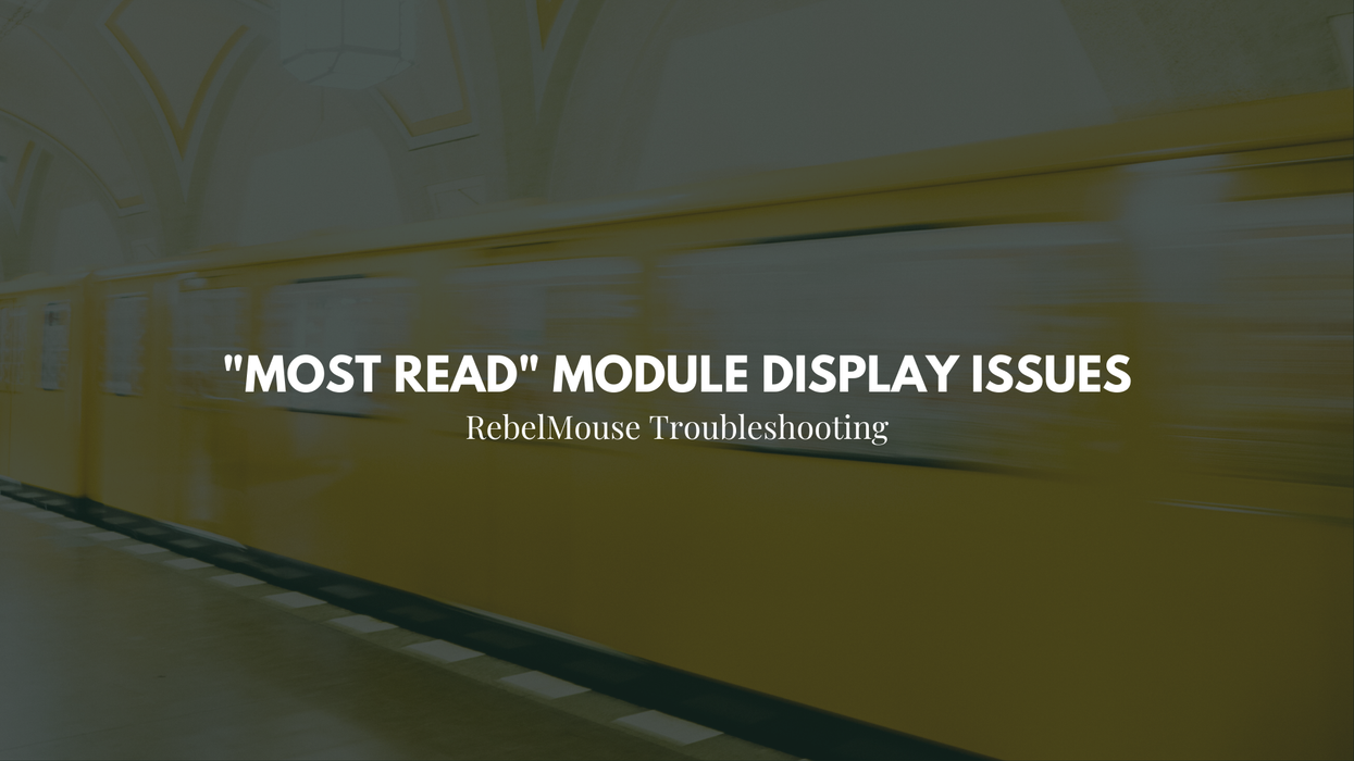 How to Fix: “Most Read” Module Displays Incorrect Content