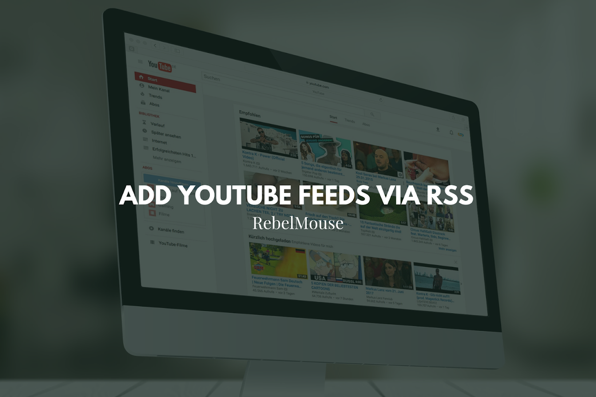 How to Add YouTube Feeds via RSS