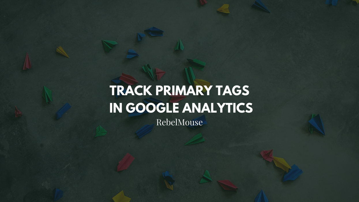 How to Enable Primary Tag Tracking in Google Analytics