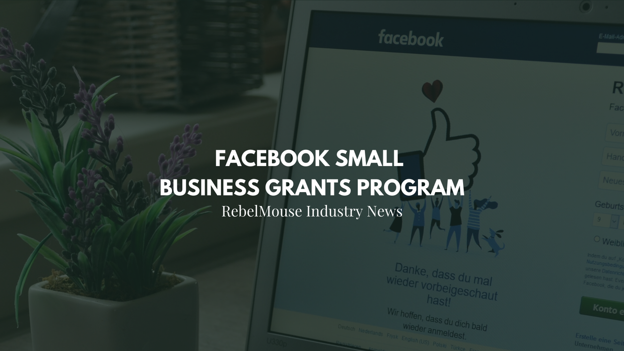 Facebook Offering Small Business Grants Program During COVID-19 Crisis
