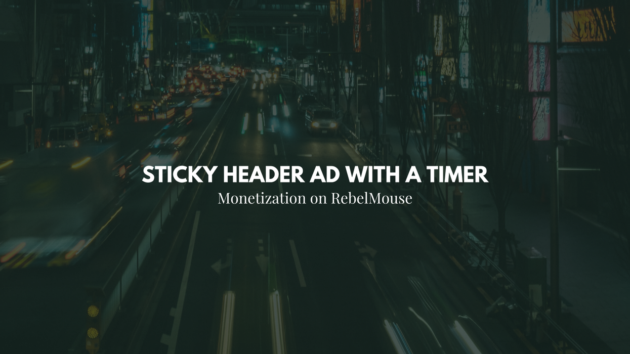 How to Add a Sticky Header Ad With a Timer