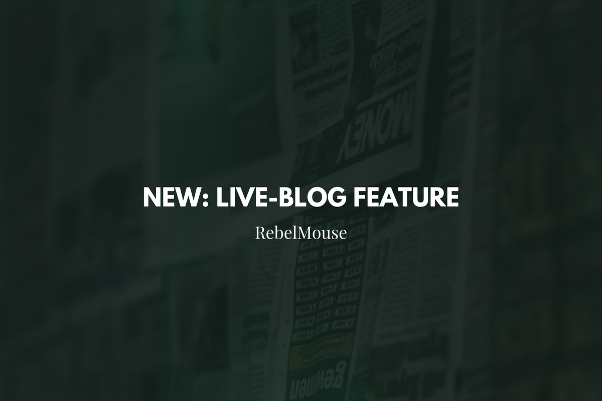 Live-Blog Feature: Publish Real-Time Updates + Maximize Search Performance