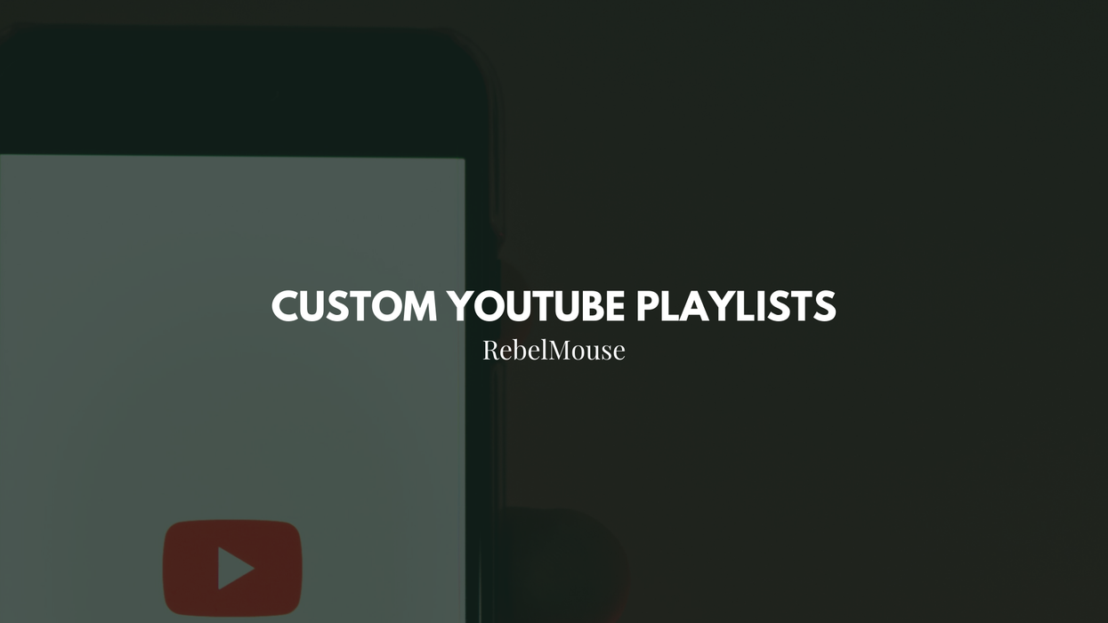 Custom YouTube Hashtag and Channel Playlists