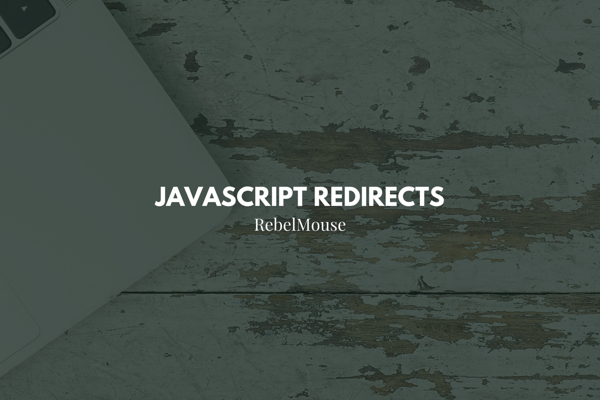 How to Handle JavaScript Redirects