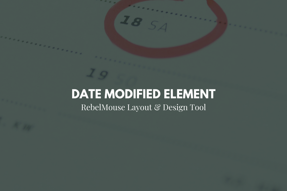 Keep Readers Informed With Date Modified Element