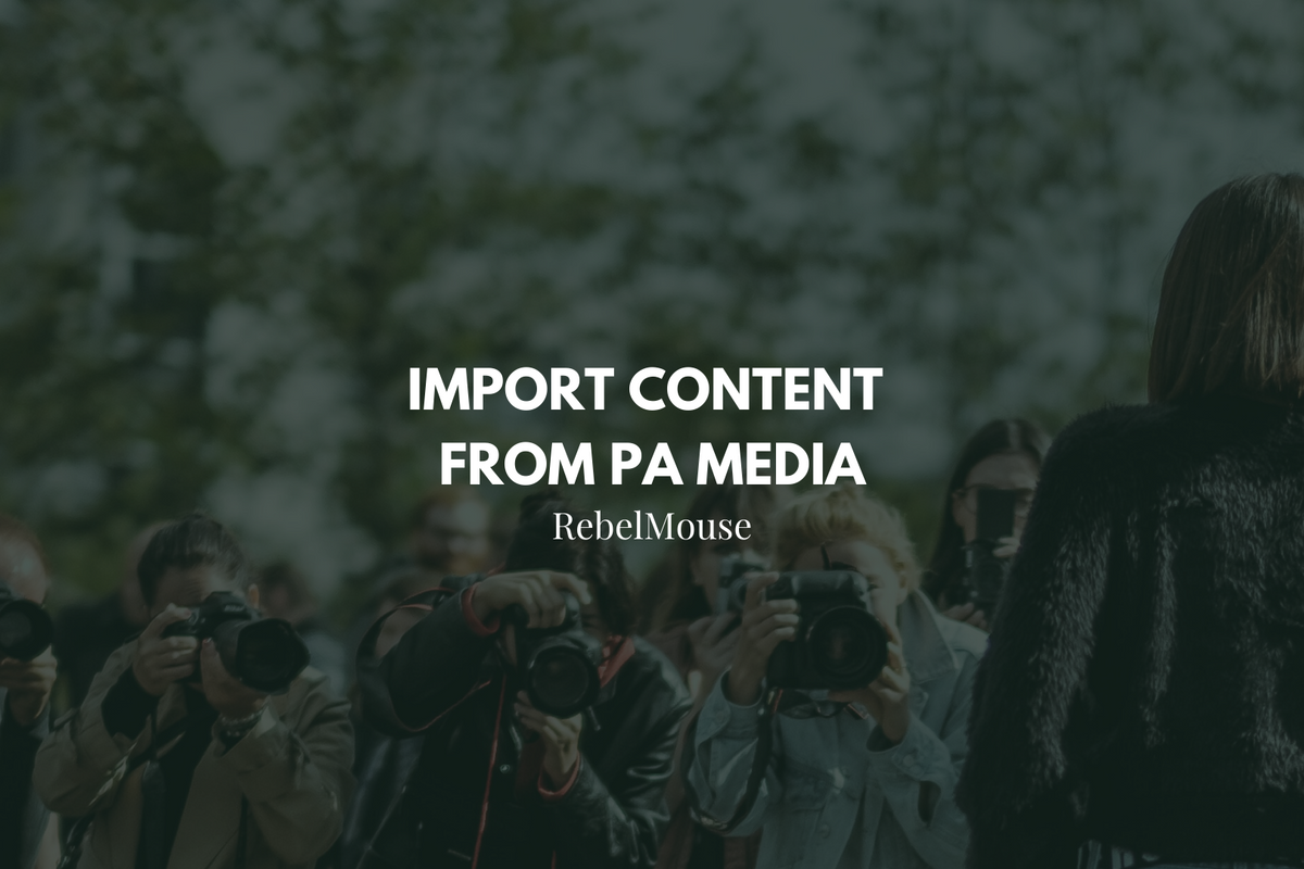 How to Ingest Content From PA Media