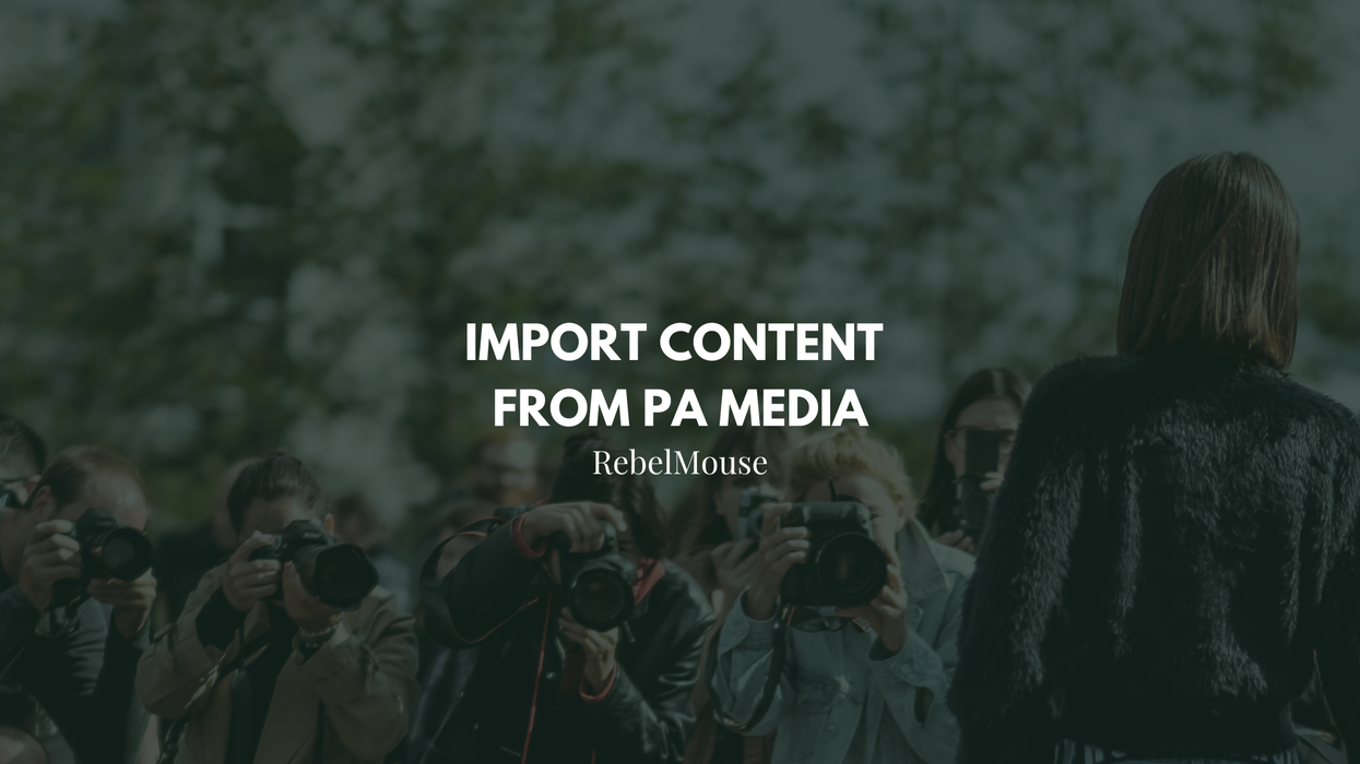 How to Ingest Content From PA Media