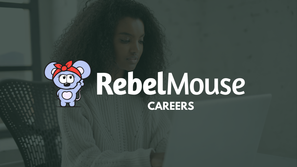 Explore Careers at RebelMouse