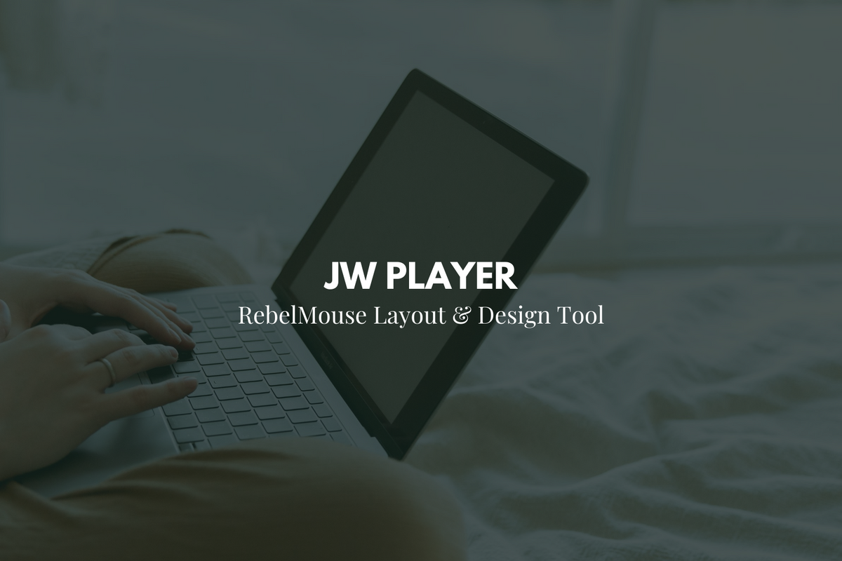 Select JW Player in Layout & Design Tool
