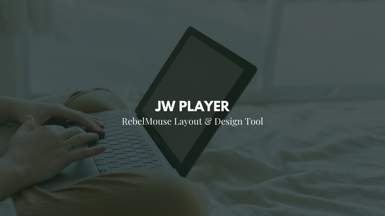 Select JW Player in Layout & Design Tool