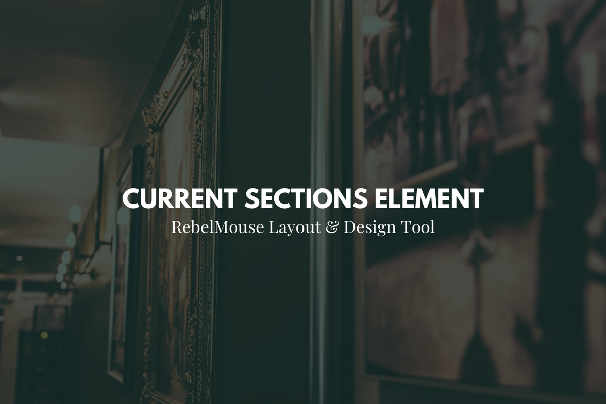 Display Your Site's Sections Easily With Current Sections Element