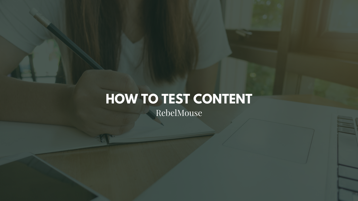 How to Test Content With Articles and Templates