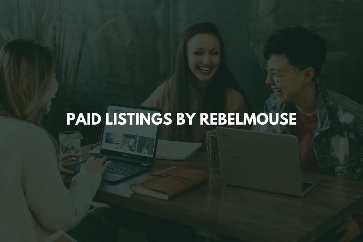 Introducing Paid Listings by RebelMouse