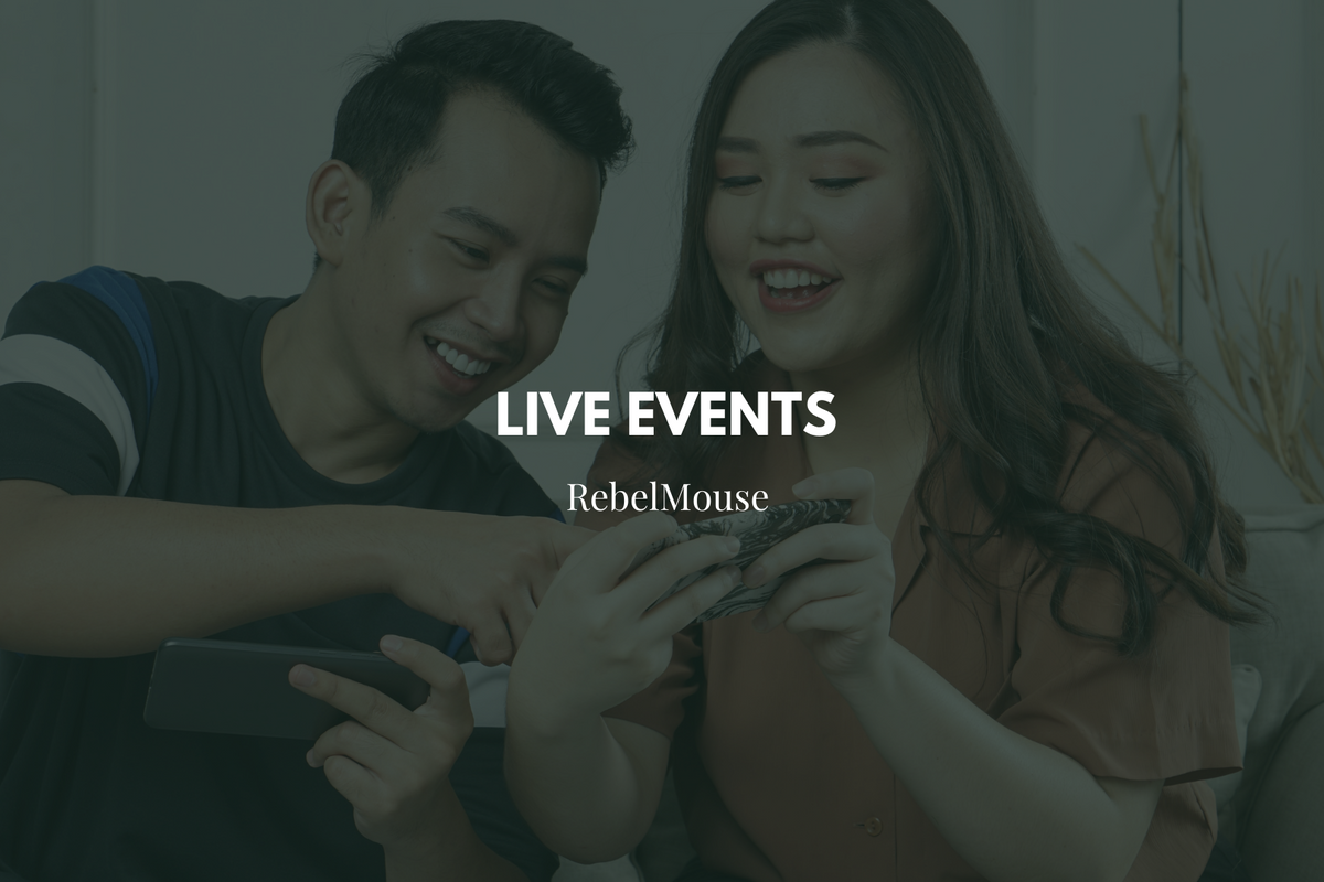 Live Events on RebelMouse
