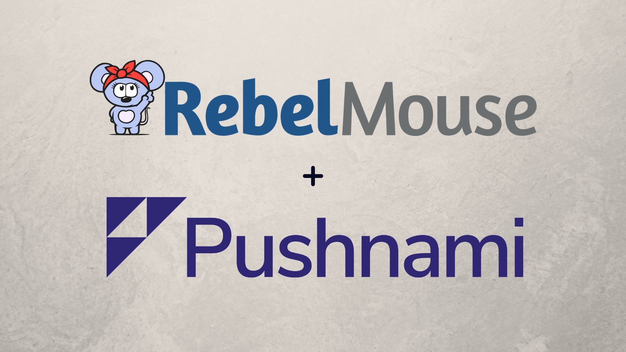 RebelMouse + Pushnami: Increase Audience Loyalty With Traffic-Building Push Notifications