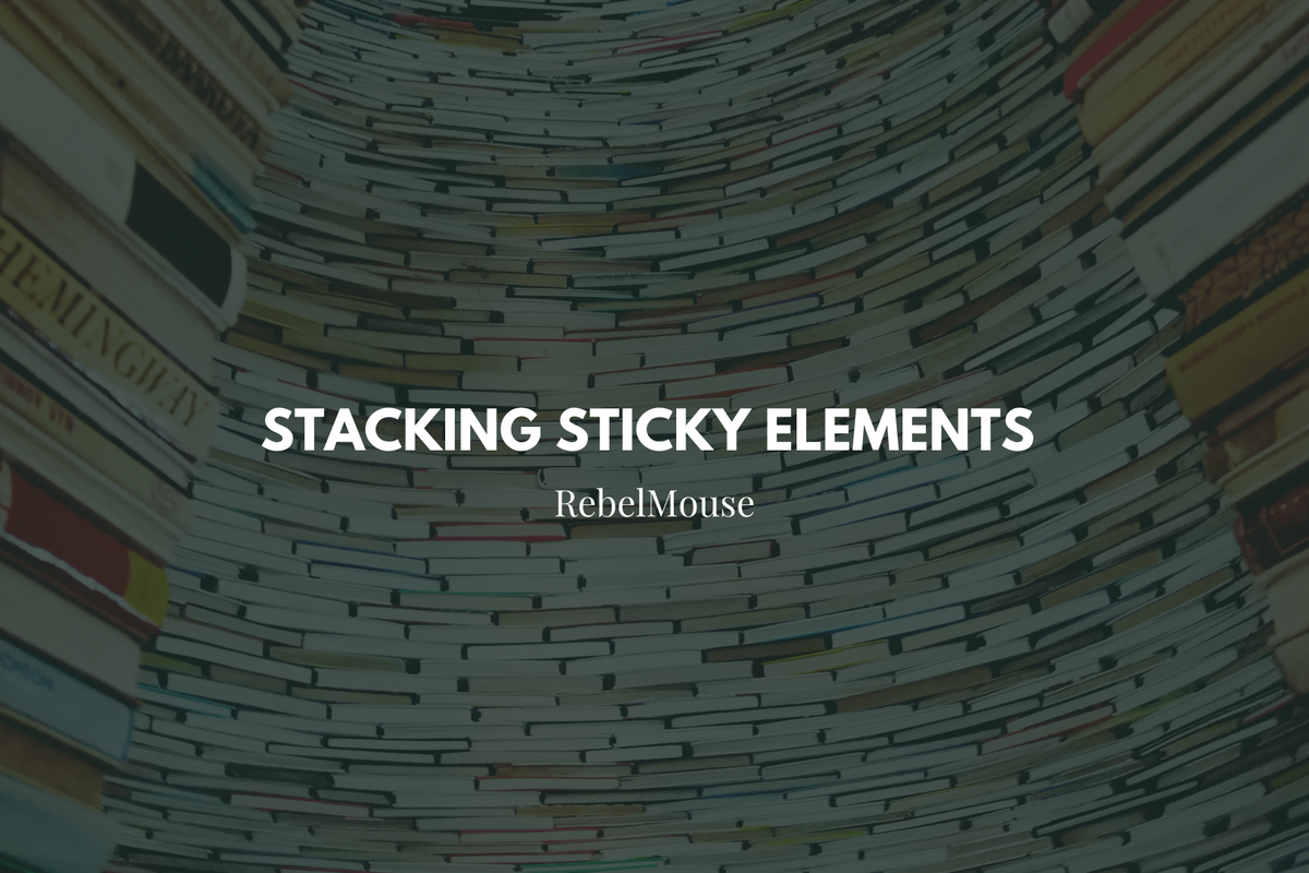 New Feature: Stacking Sticky Elements