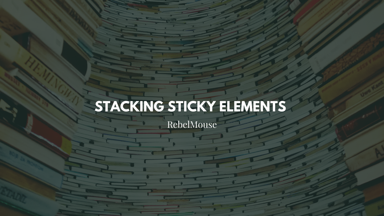 New Feature: Stacking Sticky Elements