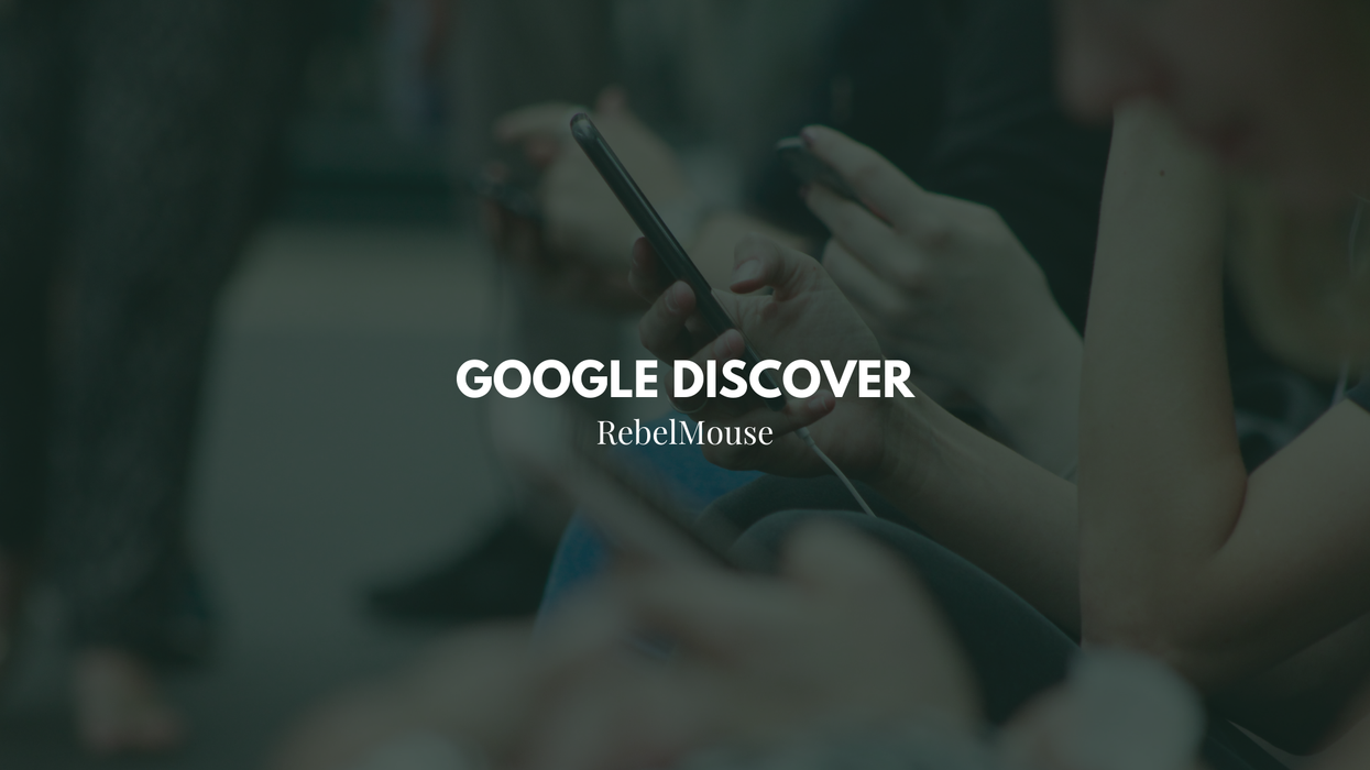 RebelMouse Optimizes Images for Google Discover