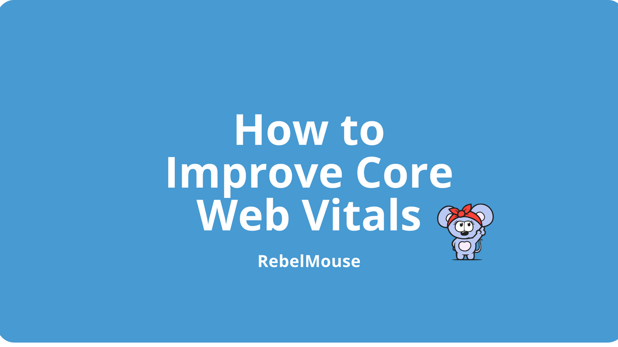 How to Improve Core Web Vitals