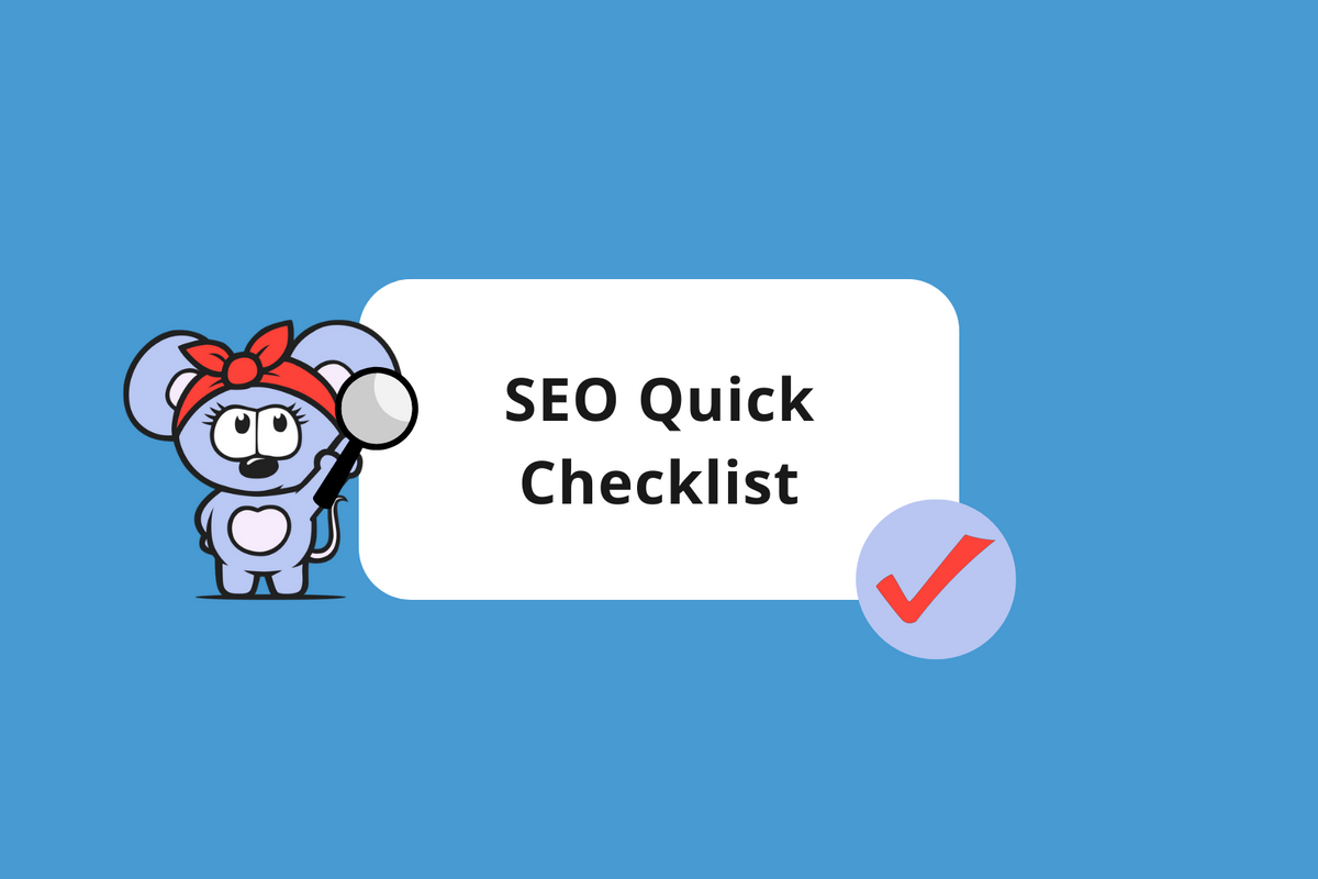 SEO Quick Checklist and Free Resources Guide
